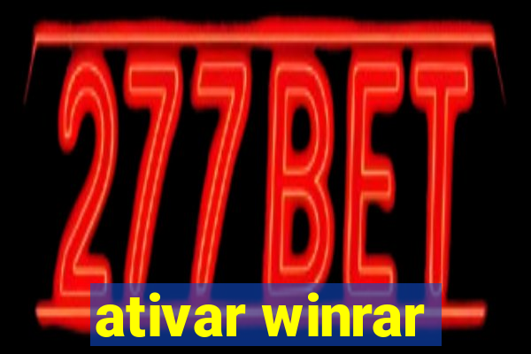 ativar winrar